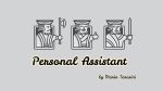 Personal Assistant by Mario Tarasinivideo