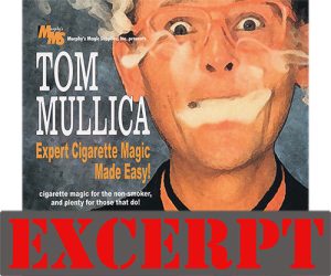 Nicotine Nicompoop video DOWNLOAD (Excerpt of Expert Cigarette Magic Made Easy - Vol.3) by Tom Mullica