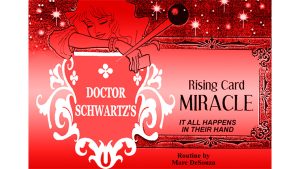 Rising Card Miracle (Poker) by Dr. Schwartz