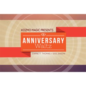 Anniversary Waltz (Performance and Instruction ONLY, does NOT include the cards) by Garrett Thomas and Doc Eason