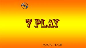 7 Play by Magic Flash video DOWNLOAD