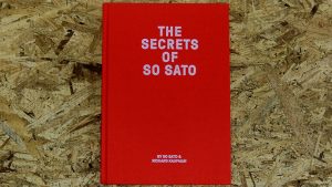 The Secrets of So Sato by So Sato and Richard Kaufman - Book