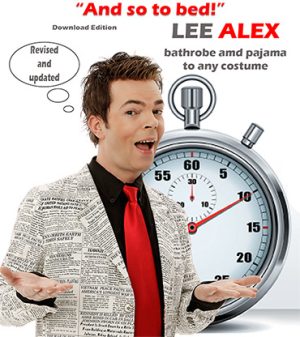 Quick Change - And So to Bed - Bathrobe and Pajama to Any Costume by Lee Alex eBook DOWNLOAD