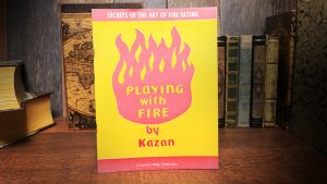 Playing with Fire (Rare/Limited) by Kazan - Book