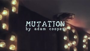 Mutation ( by Adam Cooper - DVD