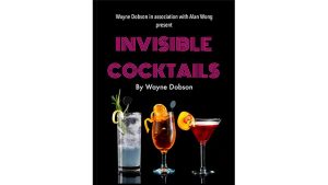 Invisible Cocktail (Gimmick and Online Instructions) by Wayne Dobson and Alan Wong