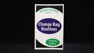 Change Bag Routines by Harvey Raft & David Lew