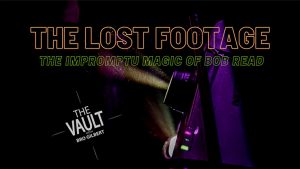 The Vault - The Lost Footage Impromptu Miracles by Bob Read video DOWNLOAD - Download