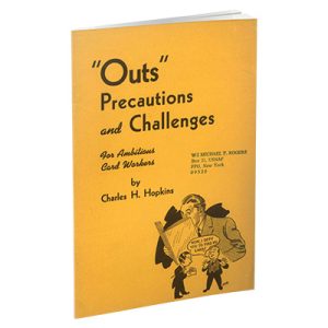 Outs, Precautions and Challenges for Ambitious Card Workers by Charles H. Hopkins and The Conjuring Arts Research Center - eBook DOWNLOAD