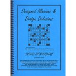 Designed Illusions & Design Delusions by David Hemingway - Book