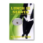 Lunch Is Served by Paul Romhany and TC Tahoe - Book
