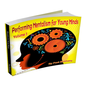 Mentalism for Young Minds Vol. 1 by Paul Romhany - eBook DOWNLOAD