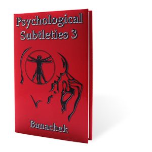 Psychological Subtleties 3 (PS3) by Banachek - Book