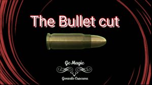 The Bullet Cut by Gonzalo Cuscuna video DOWNLOAD - Download