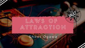 The Vault - Laws of Attraction by Shoot Ogawa video DOWNLOAD - Download