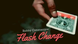 Flash Change by Robby Constantine video DOWNLOAD - Download