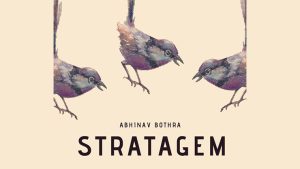 STRATAGEM by Abhinav Bothra video DOWNLOAD - Download