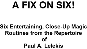 A Fix On Six by Paul A. Lelekis eBook DOWNLOAD - Download