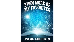 Even More of My Favorites by Paul A. Lelekis Mixed Media DOWNLOAD - Download