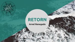 The Vault - Retorn by Arnel Renegado video DOWNLOAD - Download