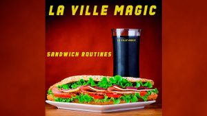 Sandwich Routines by Lars La Ville - La Ville Magic Mixed Media DOWNLOAD - Download