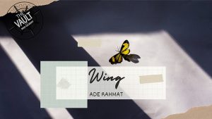 The Vault - WING by Ade Rahmat video DOWNLOAD - Download
