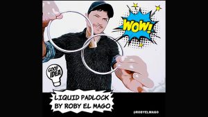 LIQUID PADLOCK by Roby El Mago video DOWNLOAD - Download