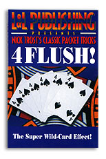 4 Flush by Nick Trost & L&L