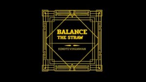 Balance The Straw by Rendy'z Virgiawan video DOWNLOAD - Download