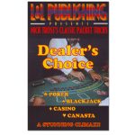 Dealer's Choice L&L Nick Trost trick