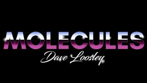 Molecules by Dave Loosley