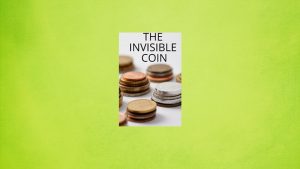 The Invisible Coin by Keith Damien Fisher video DOWNLOAD - Download