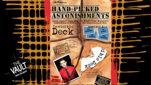 The Vault - Hand-picked Astonishments (Invisible Deck) by Paul Harris and Joshua Jay video DOWNLOAD - Download