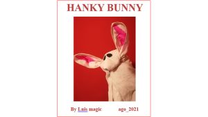 HANKY BUNNY by Luis Magic video DOWNLOAD - Download