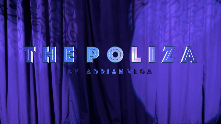 The Poliza by Adrian Vega