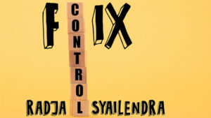 Fix Control by Radja Syailendra video DOWNLOAD - Download