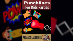 Punchlines for Kids Parties by Regardt Laubscher ebook DOWNLOAD - Download