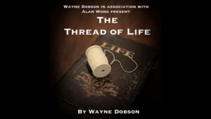 The Thread of Life by Wayne Dobson and Alan Wong
