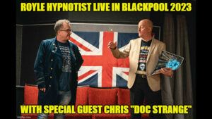 Royle Hypnotist Live in Blackpool 2023 Exposing the True Inside Secrets of Stage Hypnosis,Street Hypnotism & Combining Hypnotic Techniques with Magic & Mentalism by Jonathan Royle - Mixed Media DOWNLOAD - Download