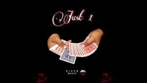 Just One by Viper Magic video DOWNLOAD - Download