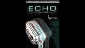 ECHO DELUXE by Wayne Dobson and Alan Wong