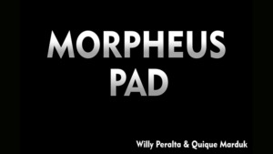 Morpheus Pad (Gimmick and Online Instructions) by Quique Marduk and Willy Peralta