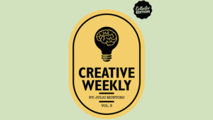CREATIVE WEEKLY VOL. 3 LIMITED by Julio Montoro