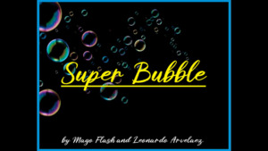 SUPER BUBBLE SET by Mago Flash