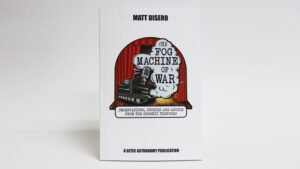 The Fog Machine of War by Matt DiSero - Book