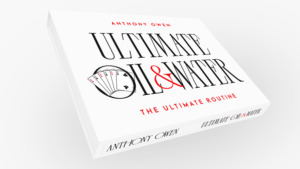 Ultimate Oil and Water (Gimmicks, Online Instructions and Special Cards) by Anthony Owen