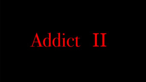 Addict 2 by YA-ROW video DOWNLOAD - Download