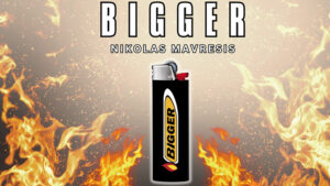 Bigger by Nikolas Maversis