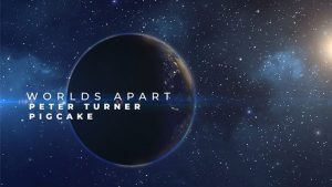 Worlds Apart by Peter Turner X Pigcake video DOWNLOAD - Download