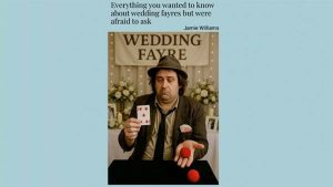 Unlock the Secrets to Wedding Fayre Success - The Ultimate Guide for Magicians by Jaimie Williams eBook DOWNLOAD - Download